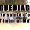 08 – Nguédiaga terre d&rsquo;exil de l&rsquo;Imam al-Mahdi (psl)
