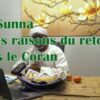 36 – La Sunna ou le retour vers le Coran