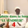 71 – Le Prophète dans la Sourate « Le Vendredi » (4ème Partie)