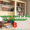 75 – Le Prophète dans la Sourate LE VENDREDI (8ème Partie)