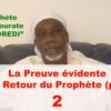 86 – La Preuve Évidente du Retour du Prophète (PSL) (2ème Partie)
