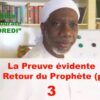 87 – La Preuve évidente du Retour du Prophète psl (3ème Partie)