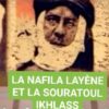 LE JEÛNE DU MOIS DE RAMADAN : Les nafilas et l’importance de la sourate Ikhlaas