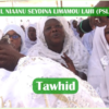 KAAMIL NIAANU SEYDINA LIMAMOU 2022 : Tawhid