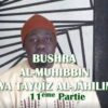11 – TEERE DIINE JI : Bushra Al-Muhibbin