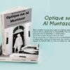 EXTRAIT D’OPTIQUE SUR AL MUNTAZAR <br> A PROPOS DU NOM DE L’IMAM AL-MAHDI (psl)