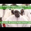 NIAANU SEYDINA MANDIONE & BAYE ABLAYE 2022 : Le Message de Chérif Mame Libasse LAHI