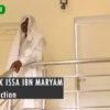 WACCUK ISSA IBN MARYAM : Introduction