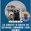 TRIBUNE DU VENDREDI N°114 : La « Korité d’adieu » du Saint-Maître Seydina Limamou Lahi (ASWS) en 1909