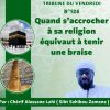TRIBUNE DU VENDREDI N°128 : Quand s’accrocher à sa religion équivaut à tenir une braise