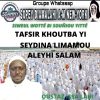 TAFSIR XUTBA YI AK OUSTAZ ISSA LAHI- 18 avril 2024