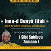 TRIBUNE DU VENDREDI N°142 : « Innad-Dunyâ Jîfatun » Dixit Seydina Limamou Lahi (ASWS)