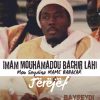 HOMMAGE A IMAM BACHIR : Jërëjëf Imam Bachir Lahi