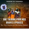 TRIBUNE DU VENDREDI N°145 : Une tribune pour nos braves épouses