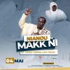 NIAANU MAKK GNI A MALIKA- Dimanche 04 mai 2025