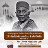 TRIBUNE DU VENDREDI N°178 : Un voyage d&rsquo;adieu dans la poésie de El Hadj Mamadou Lahi Ndir (2e Partie)