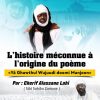 TRIBUNRE DU VENDREDI N°179 : L&rsquo;HISTOIRE MÉCONNUE À L&rsquo;ORIGINE DU POÈME «Yâ Ghawthul Wujuudi doomi Manjoon»